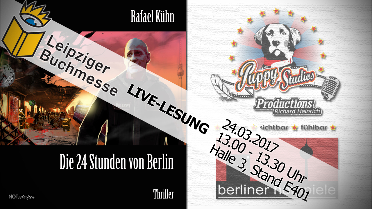Leipziger Buchmesse - Live Lesung Die 24 Stunden von Berlin - Rafel Kühn - Hörbuch